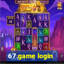 67.game login